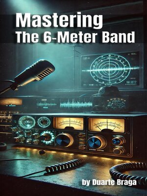 cover image of Mastering the 6-Meter Band